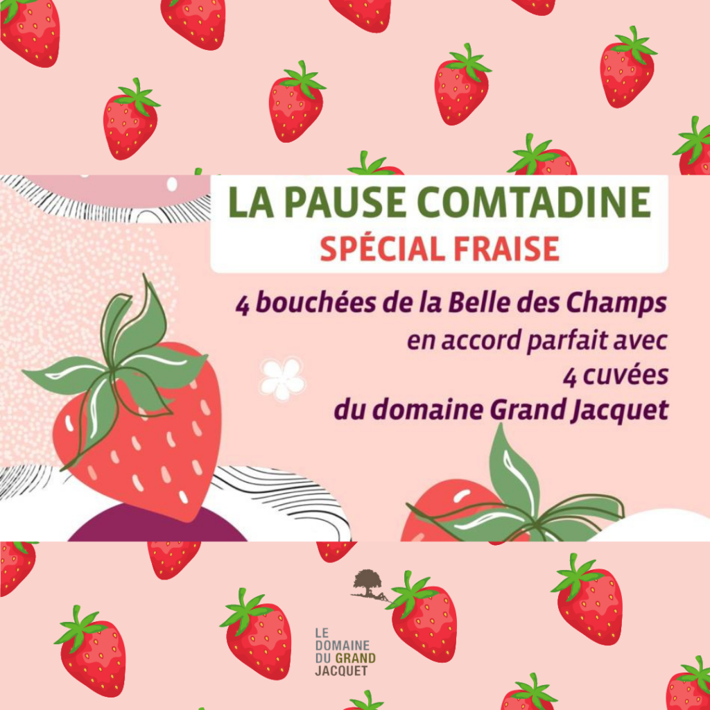 La Pause Comtadine Spécial Fraise
